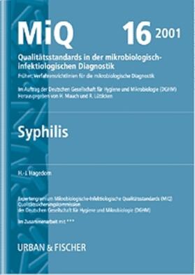 Mauch, H / Lütticken, R | MIQ 16: Qualitätsstandards in der mikrobiologisch-infektiologischen Diagnostik | Loseblattwerk | sack.de