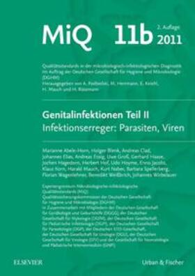 Podbielski / Mauch / Kniehl | MIQ 11b: Genitalinfektionen, Teil IIInfektionserreger: Parasiten und Viren | Loseblattwerk | sack.de