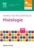 Holtmann / Kreft / Wilhelm |  mediscript Kurzlehrbuch Histologie | Buch |  Sack Fachmedien