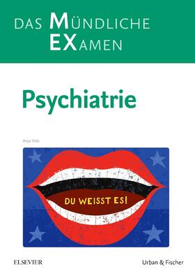 Volz | MEX Das Mündliche Examen - Psychiatrie | Buch | 978-3-437-41911-9 | sack.de
