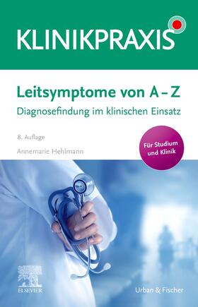 Hehlmann | Leitsymptome von A - Z | Buch | 978-3-437-42105-1 | sack.de