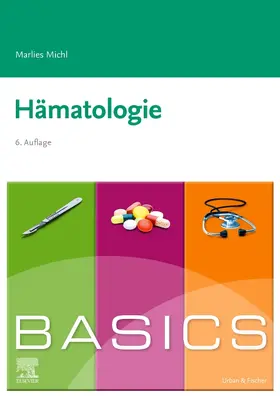 Michl | BASICS Hämatologie | Buch | 978-3-437-42113-6 | sack.de