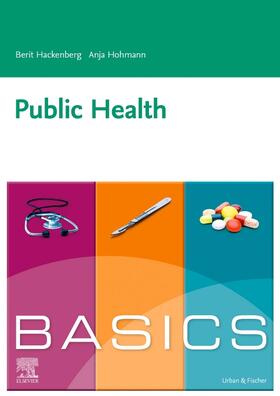 Hackenberg / Hohmann | BASICS Public Health | Buch | 978-3-437-42172-3 | sack.de