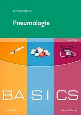 Bungeroth / Michl | Bungeroth, U: BASICS Pneumologie | Buch | 978-3-437-42237-9 | sack.de
