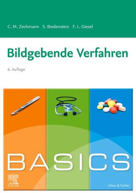 Zechmann / Biedenstein / Giesel | BASICS Bildgebende Verfahren | Buch | 978-3-437-42298-0 | sack.de
