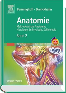 Drenckhahn | Anatomie, Makroskopische Anatomie, Embryologie und Histologie des Menschen mit StudentConsult-Zugang | Buch | 978-3-437-42351-2 | sack.de
