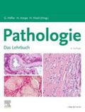 Höfler / Kreipe / Moch |  Lehrbuch Pathologie | Buch |  Sack Fachmedien