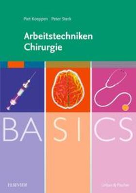 Koeppen / Sterk | BASICS Arbeitstechniken Chirurgie | Buch | sack.de