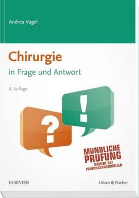 Vogel | Chirurgie in Frage und Antwort | Buch | 978-3-437-42565-3 | www.sack.de