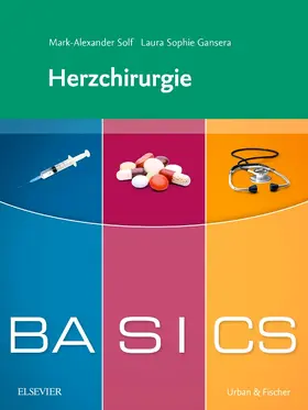 Solf / Gansera | BASICS Herzchirurgie | Buch | 978-3-437-42706-0 | sack.de
