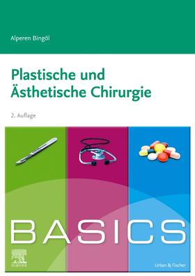 Bingöl | BASICS Plastische und ästhetische Chirurgie | Buch | 978-3-437-42807-4 | sack.de