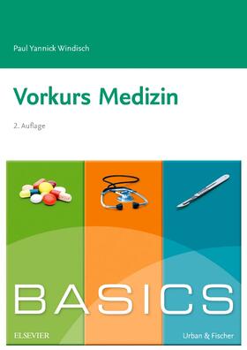 Windisch | BASICS Vorkurs Medizin | Buch | 978-3-437-42837-1 | sack.de