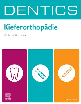 Kirschneck | DENTICS Kieferorthopädie | Buch | 978-3-437-43124-1 | sack.de