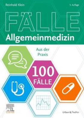 Klein | Klein, R: 100 Fälle Allgemeinmedizin | Buch | 978-3-437-43158-6 | sack.de