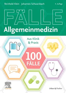 Klein / Schwarzbach | 100 Fälle Allgemeinmedizin | Buch | 978-3-437-43159-3 | sack.de