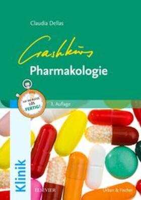 Dellas |  Dellas, C: Crashkurs Pharmakologie | Buch |  Sack Fachmedien