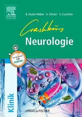 Weinert / Haake-Weber / Förster |  Crashkurs Neurologie | Buch |  Sack Fachmedien