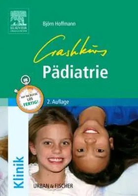 Hoffmann |  Crashkurs Pädiatrie | Buch |  Sack Fachmedien
