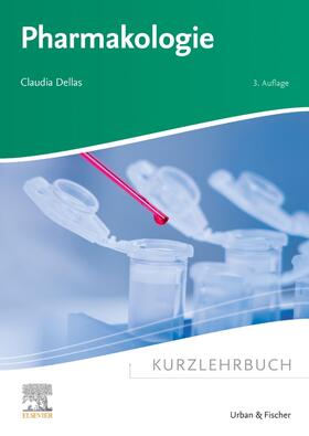 Dellas |  Kurzlehrbuch Pharmakologie | Buch |  Sack Fachmedien