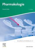 Dellas |  Kurzlehrbuch Pharmakologie | Buch |  Sack Fachmedien