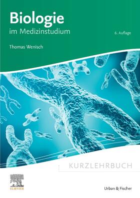 Wenisch / Deigele | Kurzlehrbuch Biologie | Buch | 978-3-437-43333-7 | sack.de