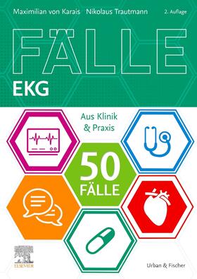 von Karais / Trautmann | 50 Fälle EKG | Buch | 978-3-437-43962-9 | sack.de