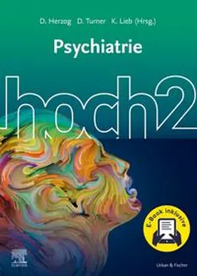 Herzog / Lieb / Turner | Psychiatrie hoch2 + E-Book | Buch | 978-3-437-43990-2 | sack.de