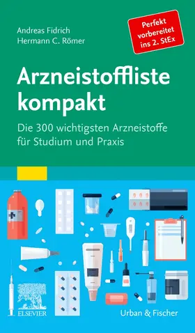 Fidrich / Römer |  Arzneistoffliste kompakt | Buch |  Sack Fachmedien