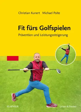 Kunert / Polte |  Fit fürs Golfspielen | Buch |  Sack Fachmedien