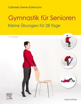 Dreher-Edelmann |  Gymnastik für Senioren | Buch |  Sack Fachmedien
