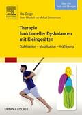 Geiger |  Therapie funktioneller Dysbalancen mit Kleingeräten | Buch |  Sack Fachmedien
