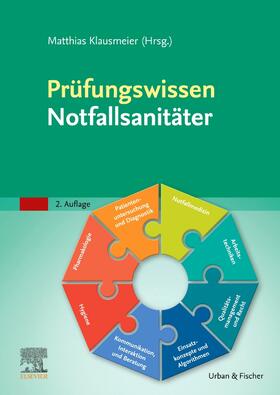 Kaiser / Pillkowsky / Sambale | Prüfungswissen Notfallsanitäter | Buch | 978-3-437-45451-6 | sack.de