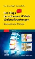 Greenhalgh / Selfe |  Selfe, J: Red Flags bei schweren Wirbelsäulenerkrankungen | Buch |  Sack Fachmedien