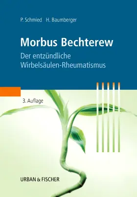 Baumberger / Schmied | Morbus Bechterew | Buch | 978-3-437-45706-7 | sack.de