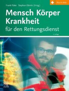 Dönitz / Flake | Mensch Körper Krankheit für den Rettungsdienst | Buch | 978-3-437-46204-7 | sack.de