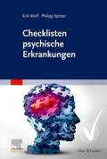 Wolf / Spitzer |  Checklisten psychische Erkrankungen | Buch |  Sack Fachmedien