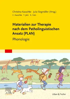 Siegmüller / Kauschke / Jahn |  Materialien zur Therapie nach dem Patholinguistischen Ansatz (PLAN) | Buch |  Sack Fachmedien