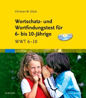 Glück | Wortschatz- und Wortfindungstest für 6- bis 10-Jährige | Loseblattwerk | sack.de