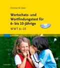 Glück |  Wortschatz- und Wortfindungstest für 6- bis 10-Jährige | Loseblattwerk |  Sack Fachmedien