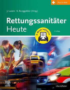 Luxem / Runggaldier |  Rettungssanitäter Heute + E-Book | Buch |  Sack Fachmedien