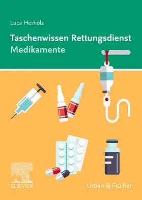 Herholz | Taschenwissen Rettungsdienst Medikamente | Buch | 978-3-437-48204-5 | sack.de
