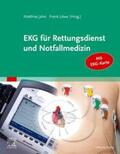 Jahn / Löwe |  EKG für Rettungsdienst und Notfallmedizin | Buch |  Sack Fachmedien