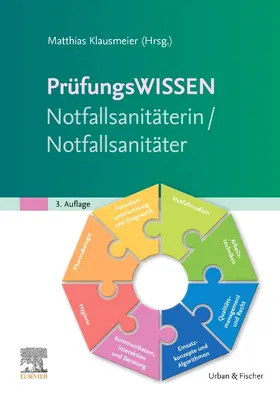 Klausmeier | Prüfungswissen Notfallsanitäterin/Notfallsanitäter | Buch | 978-3-437-48253-3 | www.sack.de