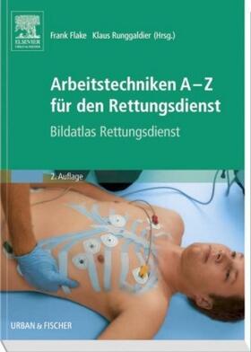 Flake / Runggaldier |  Arbeitstechniken A-Z für den Rettungsdienst | Buch |  Sack Fachmedien