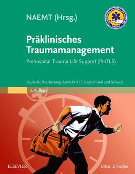 NAEMT | Präklinisches Traumamanagement | Buch | 978-3-437-48622-7 | sack.de
