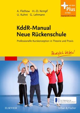 Flothow / Kempf / Kuhnt | KddR-Manual Neue Rückenschule | Buch | 978-3-437-48630-2 | sack.de
