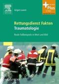 Luxem |  Rettungsdienst Fakten Traumatologie | Buch |  Sack Fachmedien