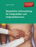 Dölcker |  Körperliche Untersuchung für Heilpraktiker und Heilpraktikerinnen | Buch |  Sack Fachmedien