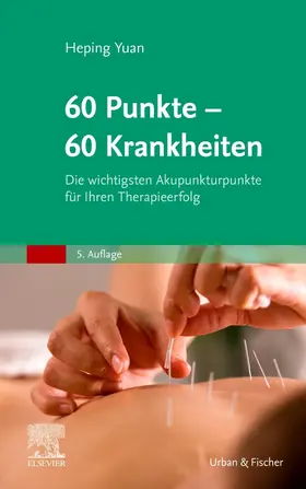 Yuan | 60 Punkte - 60 Krankheiten | Buch | 978-3-437-55044-7 | www.sack.de