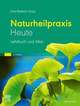 Bierbach |  Naturheilpraxis heute | Buch |  Sack Fachmedien